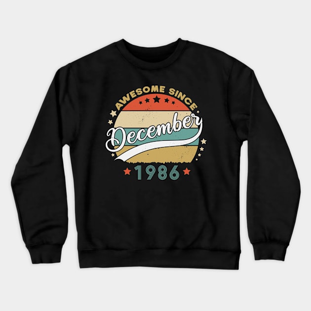 Awesome Since December 1986 Birthday Retro Sunset Vintage Crewneck Sweatshirt by SbeenShirts